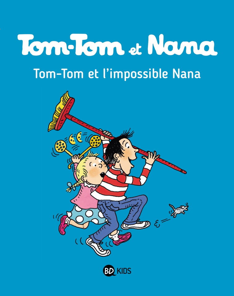 Tom-Tom et Nana, Tome 01 - Cohen Jacqueline, Després Bernadette, Viansson Ponte Catherine, Bichonnier Henriette, Seguin Xavier, Laczewny dite Macha Josette, Joly-Berbesson Fanny - BAYARD JEUNESSE