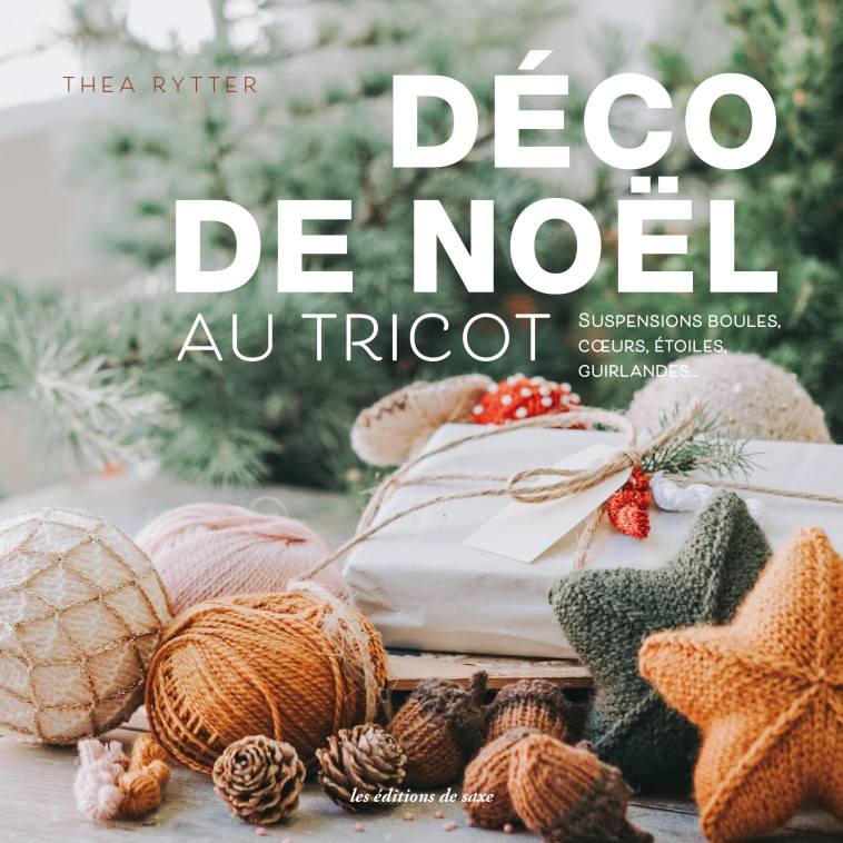 Déco de Noël au tricot - Rytter Thea - DE SAXE