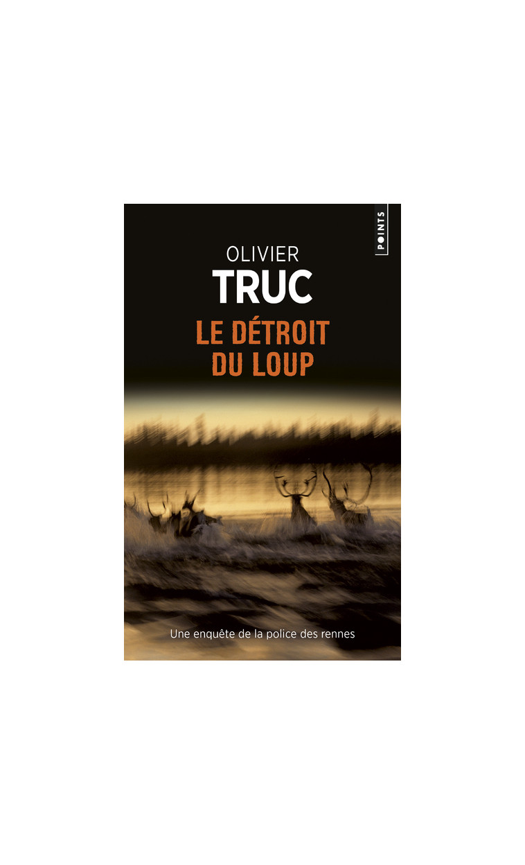 Le Détroit du Loup - Truc Olivier - POINTS