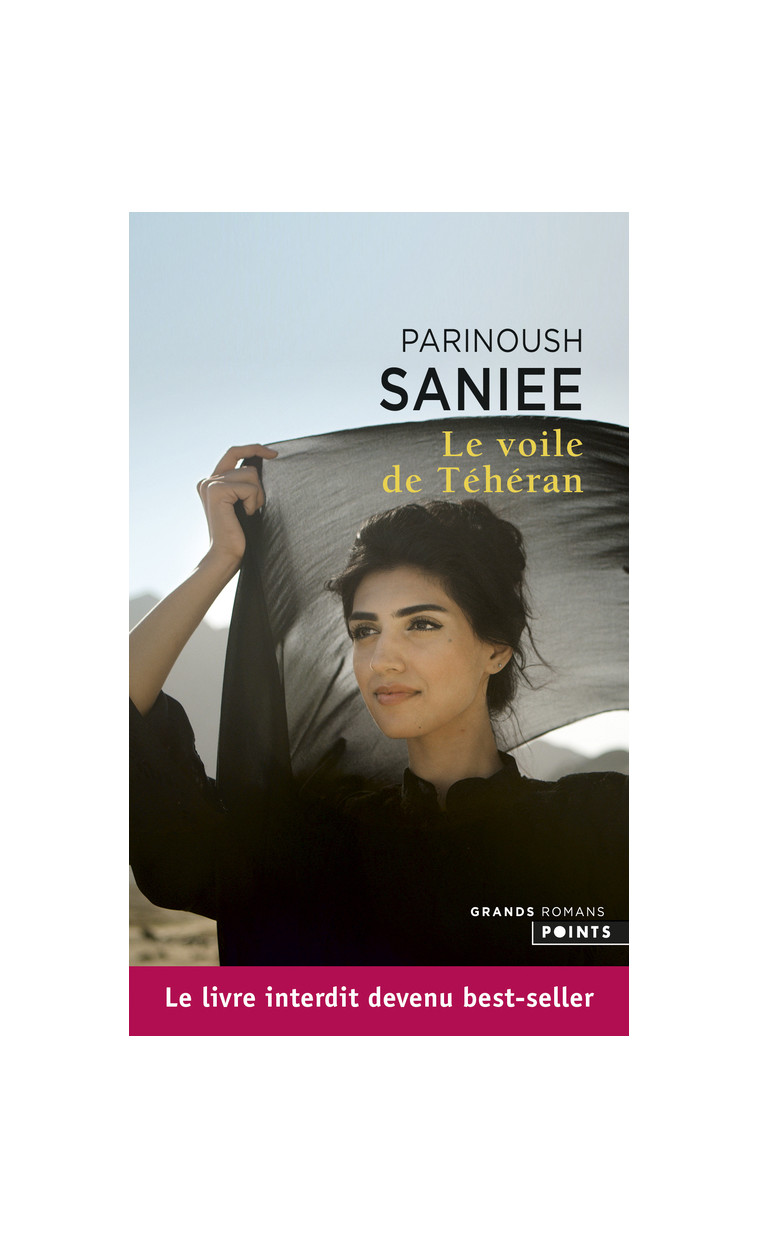 Le Voile de Téhéran - Saniee Parinoush - POINTS