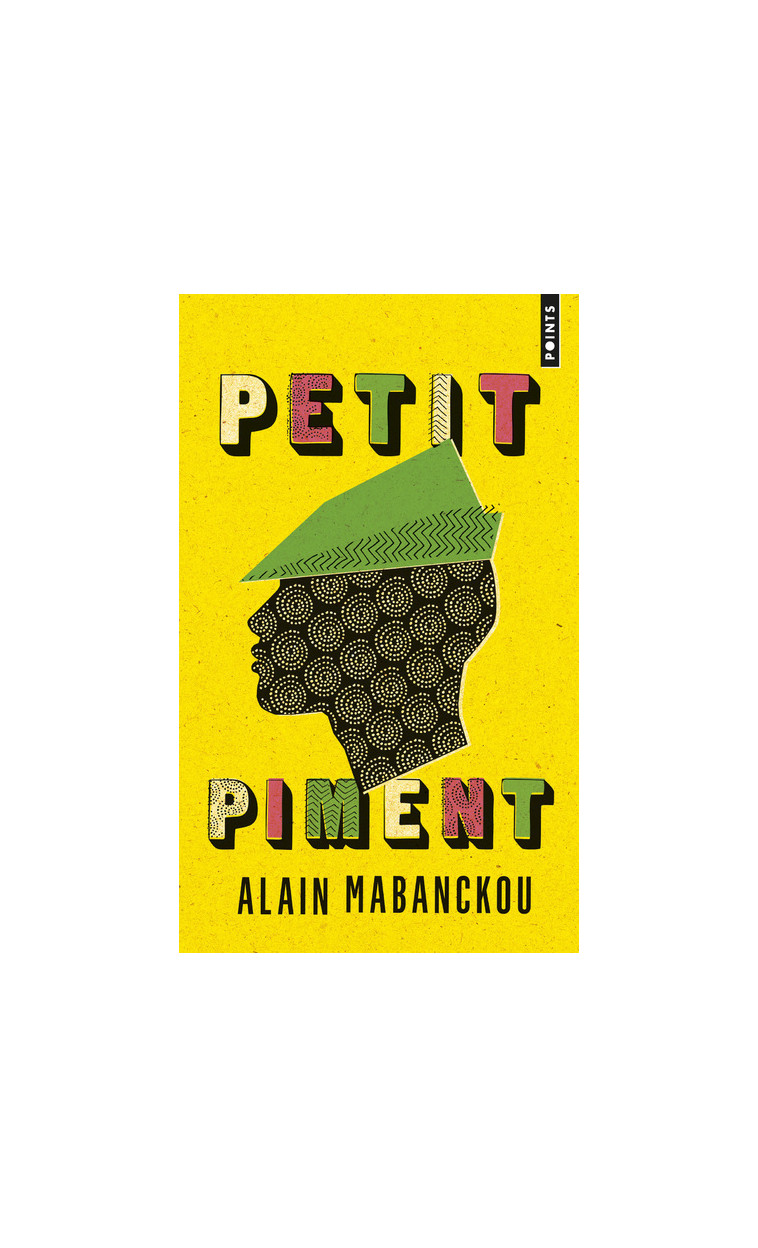 Petit Piment - Mabanckou Alain - POINTS