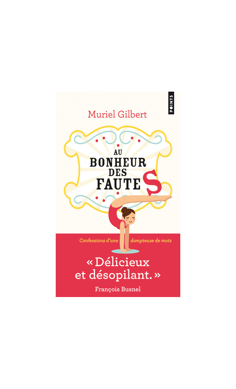 Au bonheur des fautes - Gilbert Muriel - POINTS