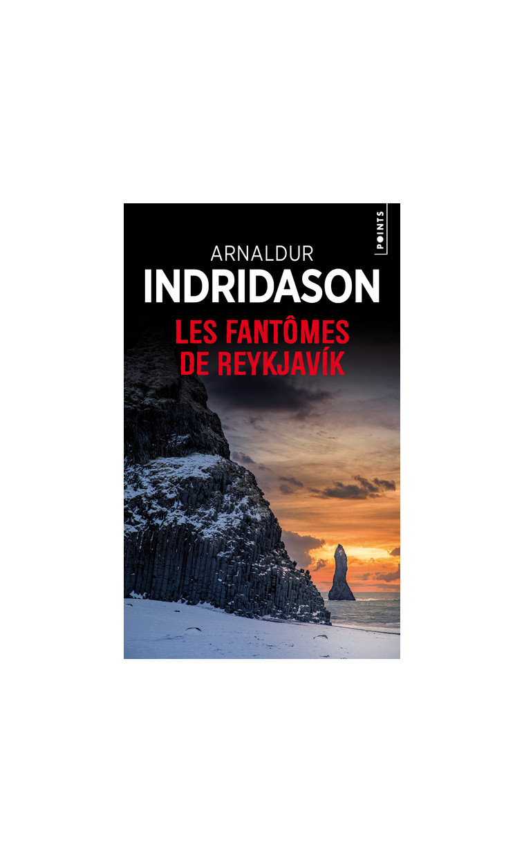 Les Fantômes de Reykjavik - Indridason Arnaldur - POINTS