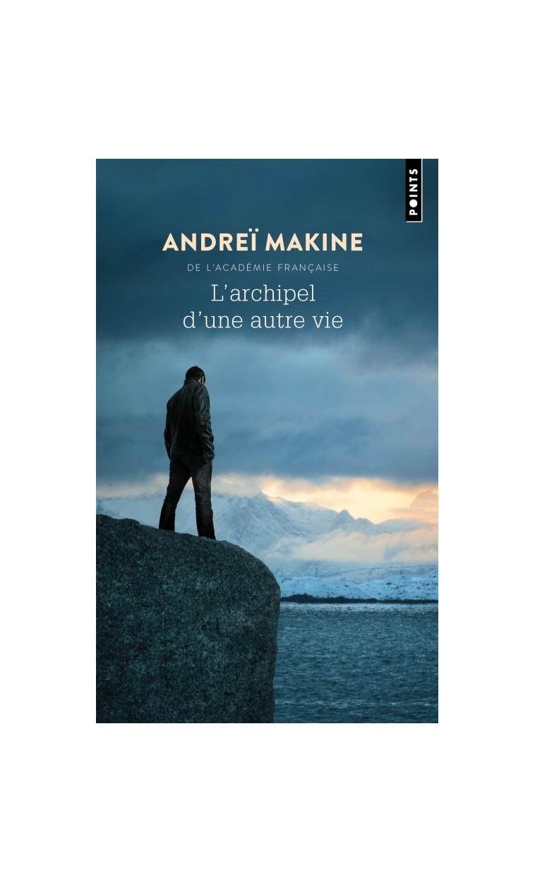 L'Archipel d'une autre vie - Makine Andreï - POINTS