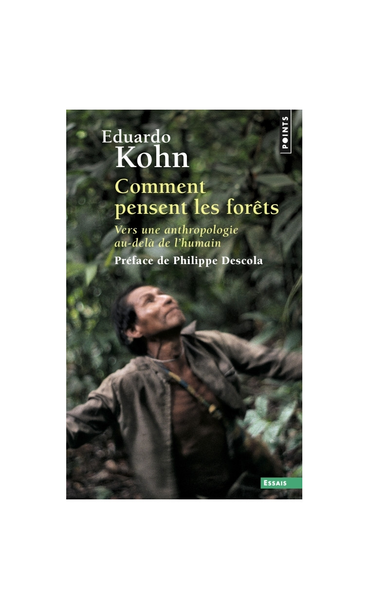 Comment pensent les forêts - Kohn Eduardo - POINTS