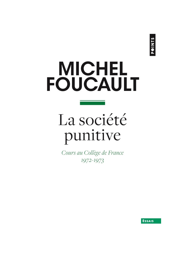 La Société punitive - Foucault Michel - POINTS