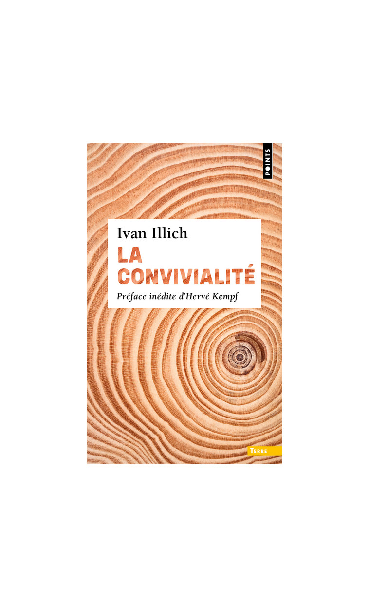 La Convivialité - Illich Ivan - POINTS