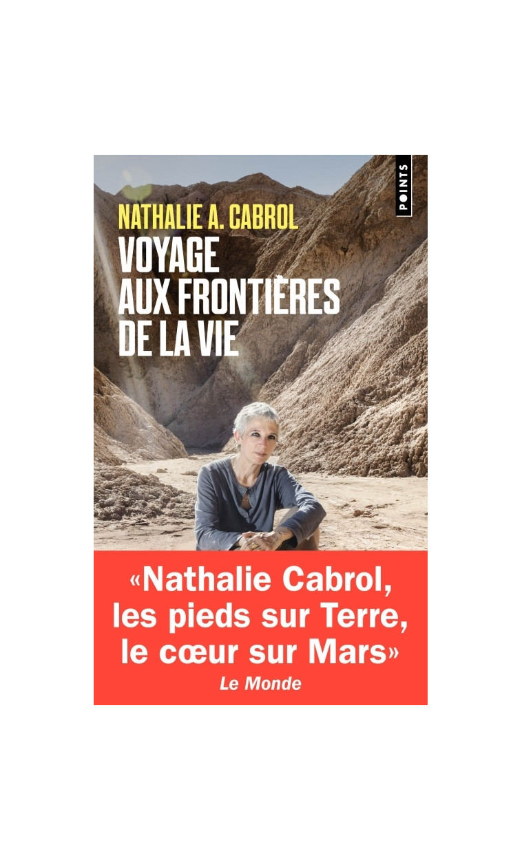 Voyage aux frontières de la vie - Cabrol Nathalie A. - POINTS