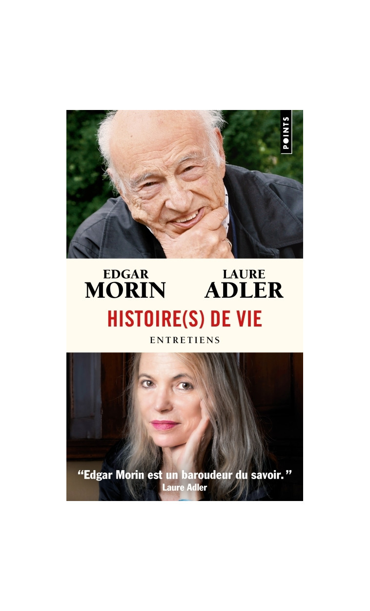 Histoires de vie - Morin Edgar, Adler Laure - POINTS