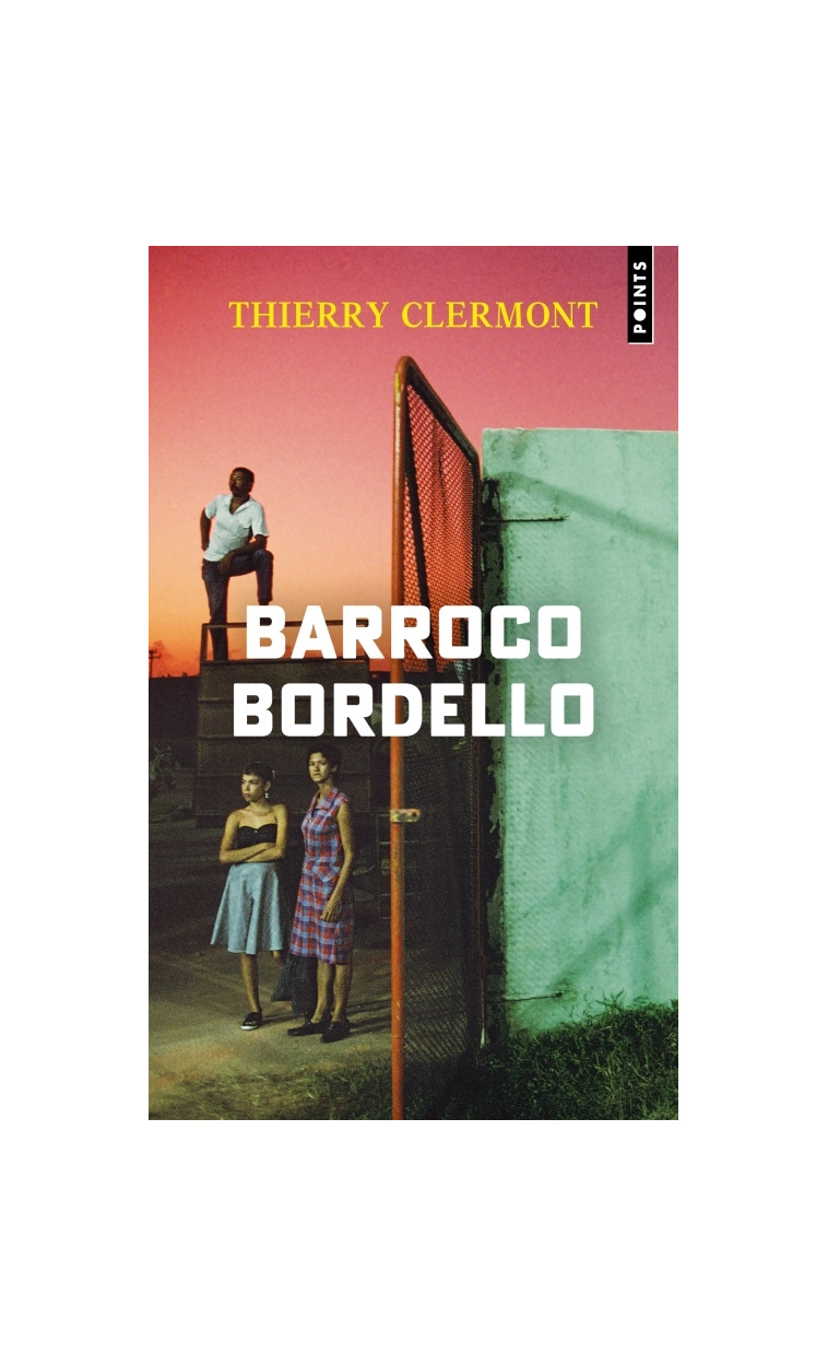 Barroco bordello - Clermont Thierry - POINTS