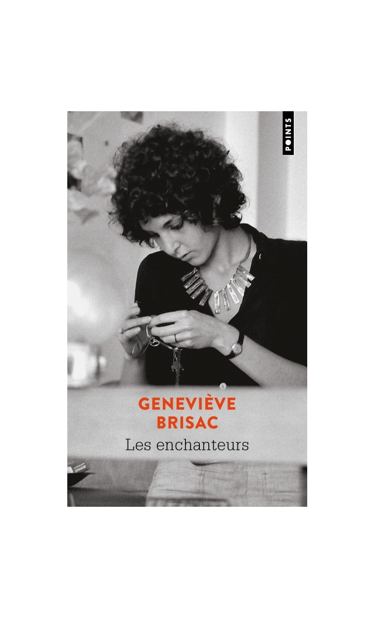 Les Enchanteurs - Brisac Geneviève - POINTS