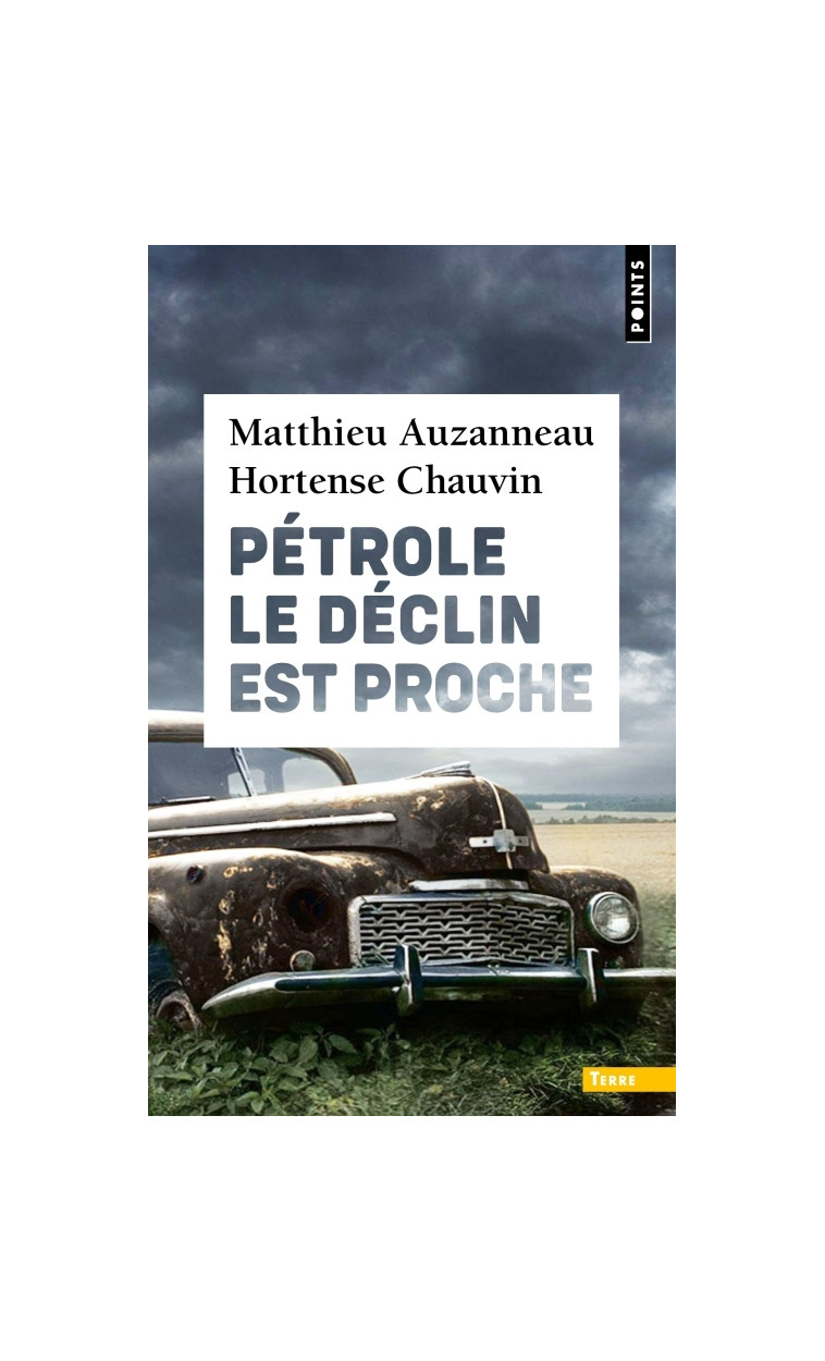 Pétrole - Auzanneau Matthieu, Chauvin Hortense - POINTS