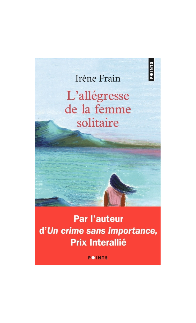 L'Allégresse de la femme solitaire - Frain Irène - POINTS