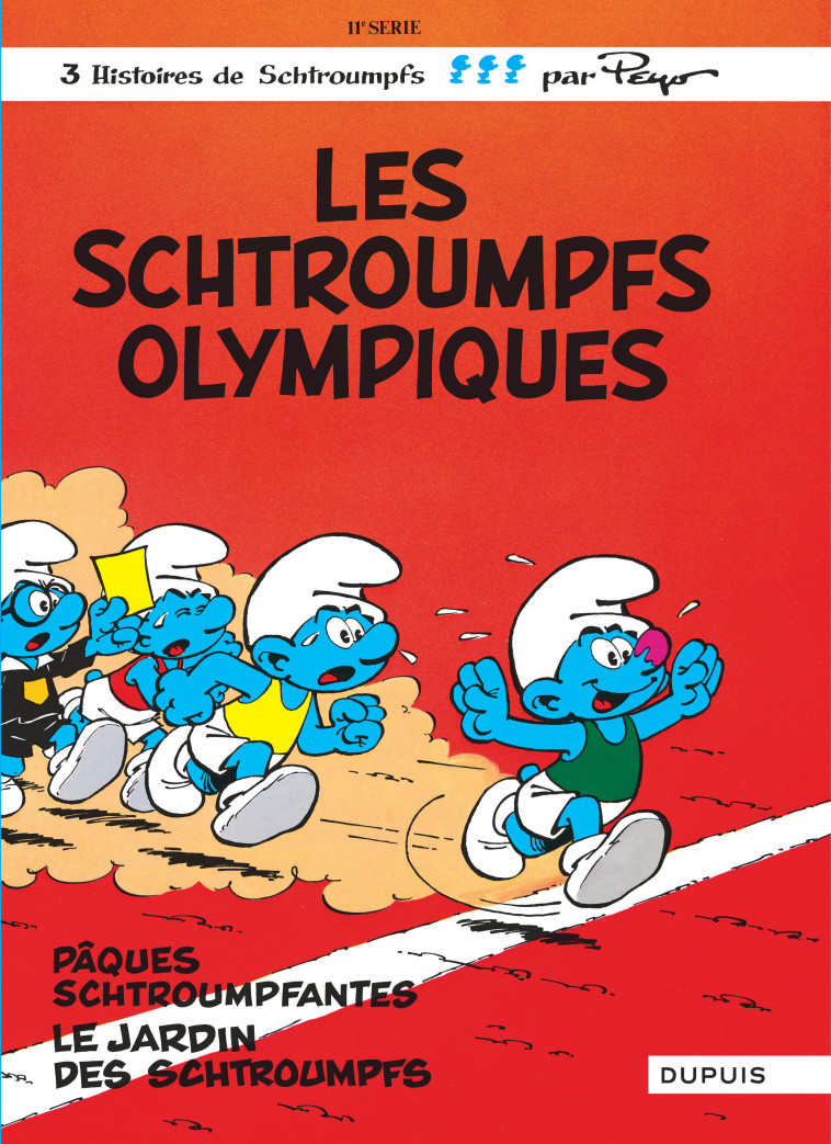 Les Schtroumpfs - Tome 11 - Les Schtroumpfs olympiques - Peyo Peyo, PEYO  - DUPUIS