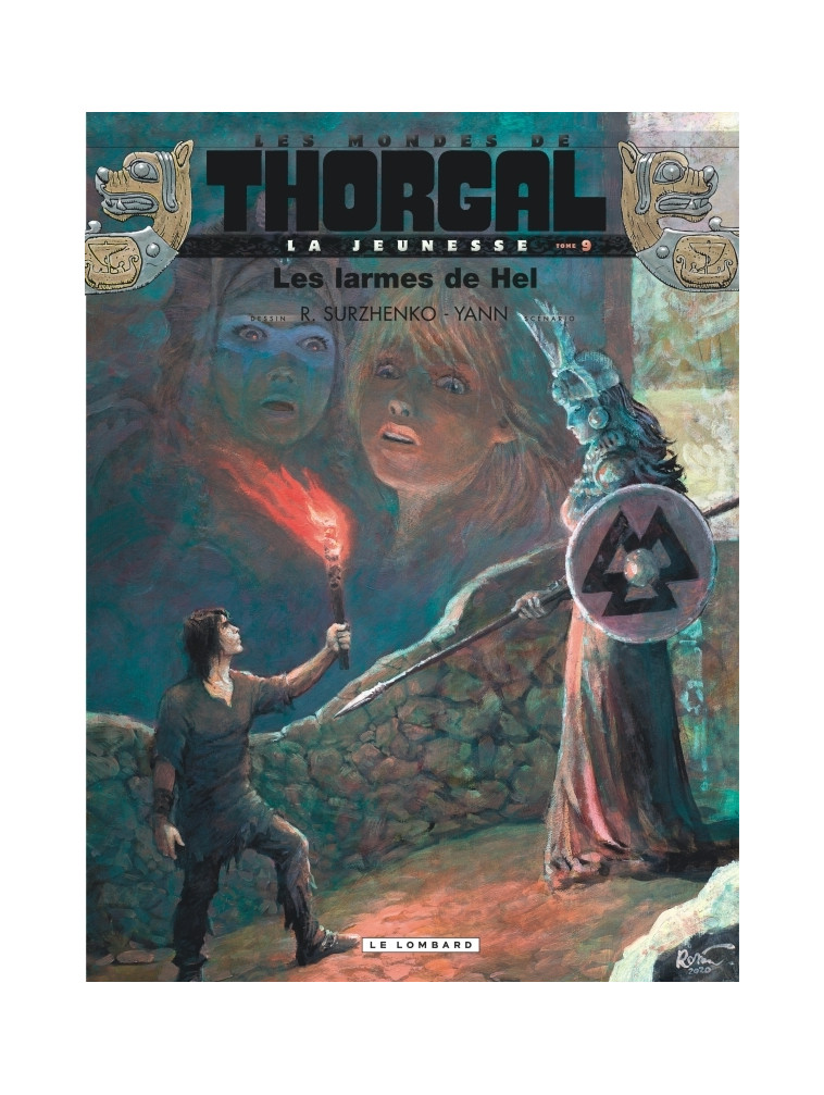 La Jeunesse de Thorgal - Tome 9 - Les larmes de Hel - YANN YANN, Surzhenko Surzhenko, Yann , Surzhenko  - LOMBARD