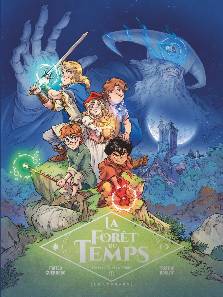 La Forêt du temps - Tome 1 - Les enfants de la pierre - Roulot Tristan Roulot Tristan, Guerrero Guerrero, Roulot Tristan , Guerrero  - LOMBARD