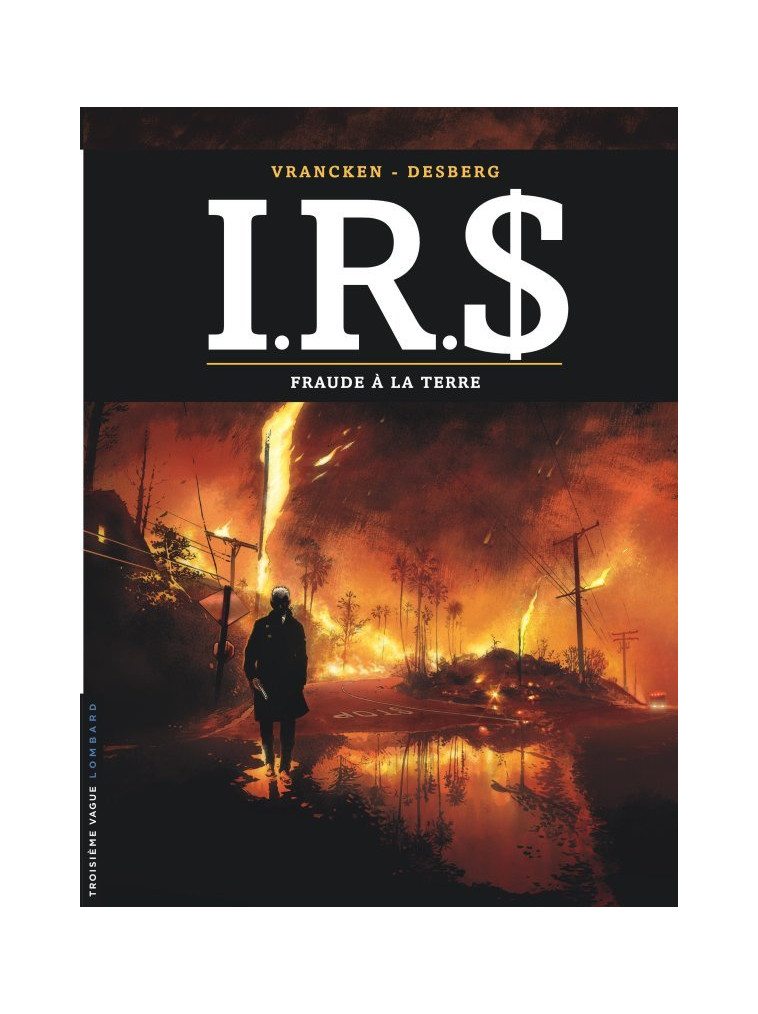 I.R.$ - Tome 23 - Fraude à la Terre - Desberg Stephen Desberg Stephen, Vrancken Vrancken, Desberg Stephen , Vrancken  - LOMBARD