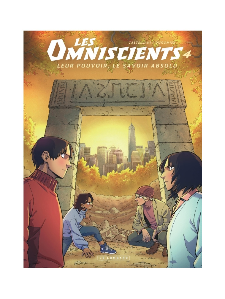 Les Omniscients - Tome 4 - Affrontements - Castellani Renata Castellani Renata, Dugomier Dugomier, Castellani Renata , Dugomier  - LOMBARD