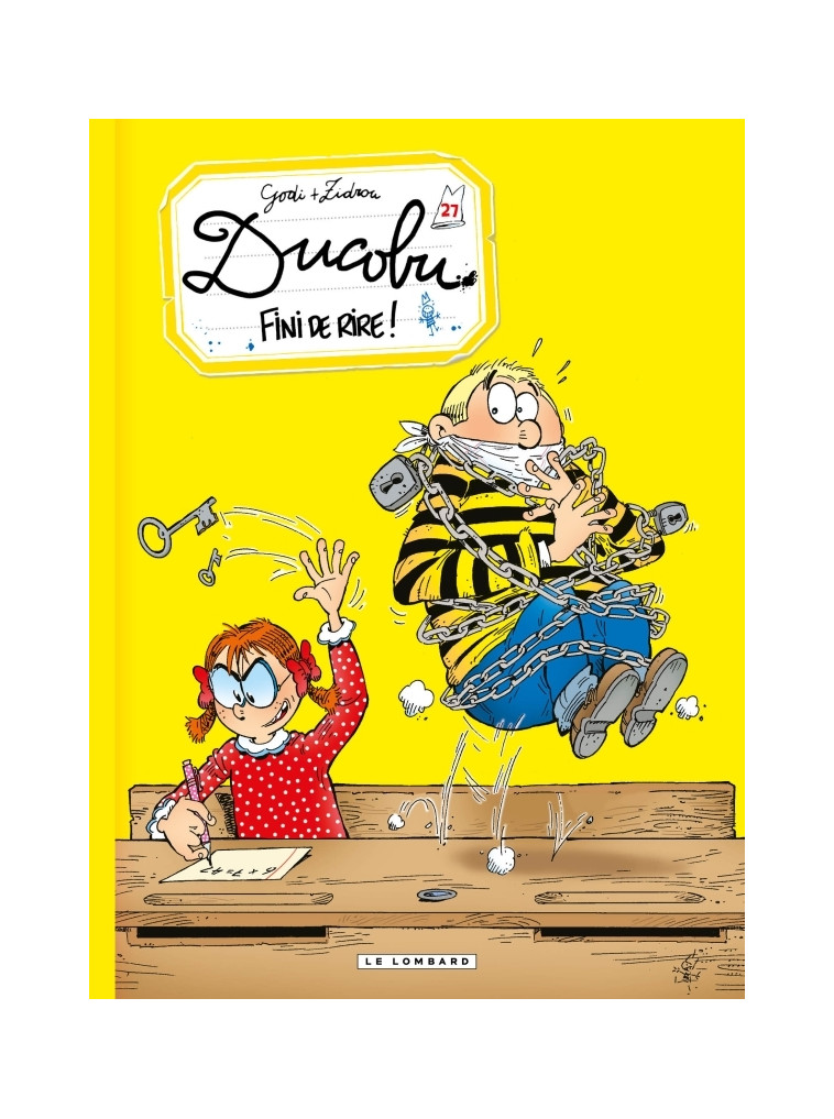 Ducobu  - Tome 27 - Fini de rire ! - Zidrou Zidrou, Godi Godi, Zidrou , Godi  - LOMBARD