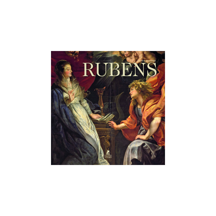 Rubens - Gunter Katrin - PLACE VICTOIRES