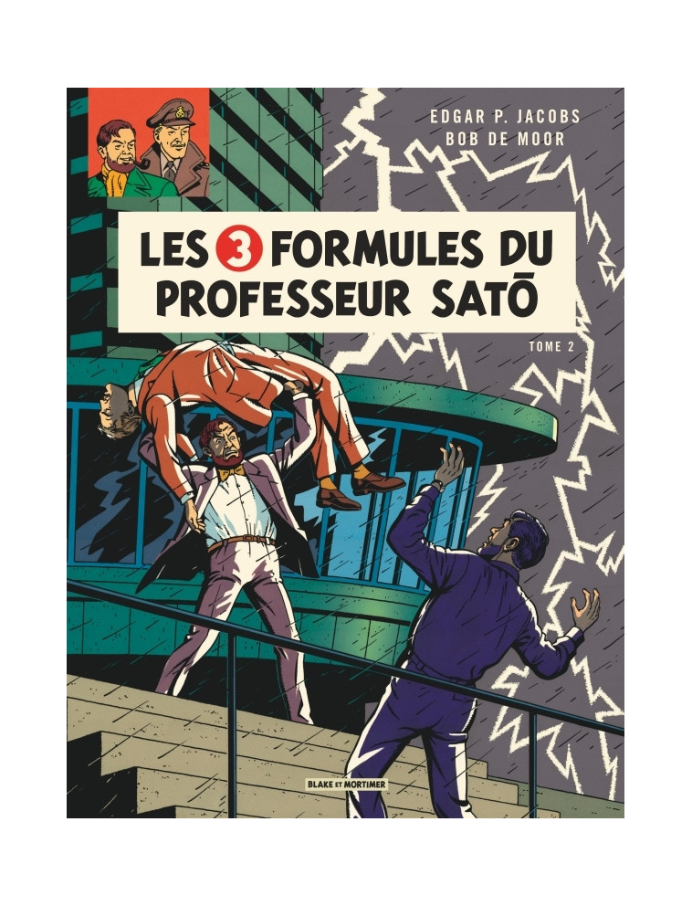 Blake & Mortimer - Tome 12 - Les 3 Formules du Professeur Sat  - Tome 2 - Edgar P. Jacobs Edgar P. Jacobs, De Moor Bob De Moor Bob, Edgar P. Jacobs , DE MOOR BOB  - BLAKE MORTIMER