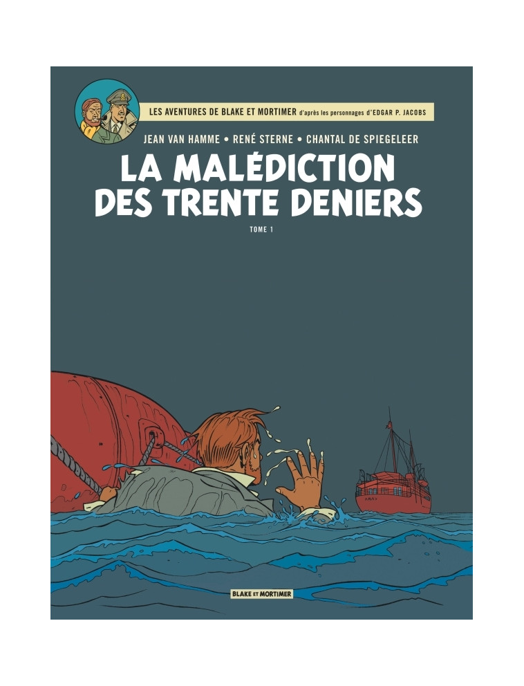 Blake & Mortimer - Tome 19 - La Malédiction des Trente Deniers - Tome 1 - De Spiegeleer De Spiegeleer, Sterne Sterne, Van Hamme Jean Van Hamme Jean, De Spiegeleer , STERNE , Van Hamme Jean  - BLAKE MORTIMER