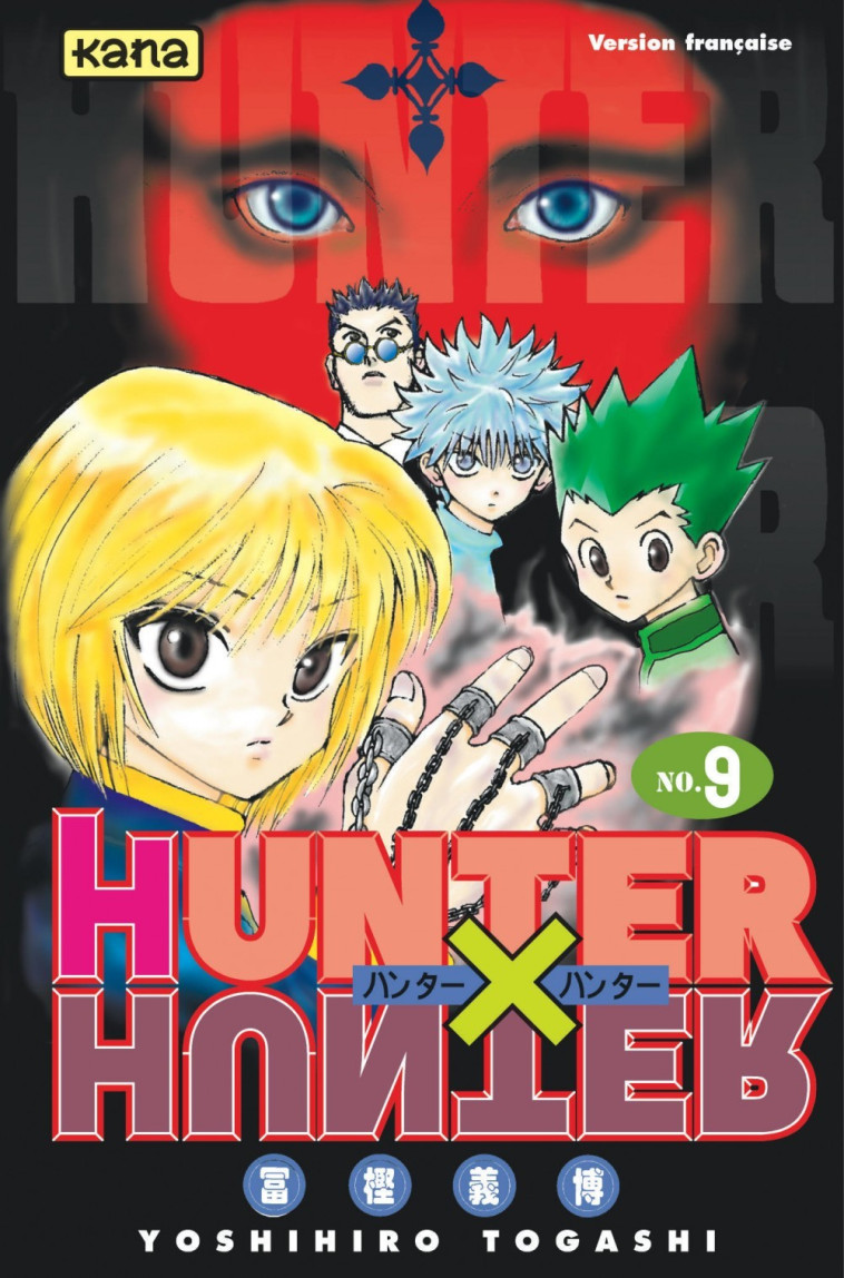 Hunter X Hunter - Tome 9 - Yoshihiro Togashi Yoshihiro Togashi - KANA