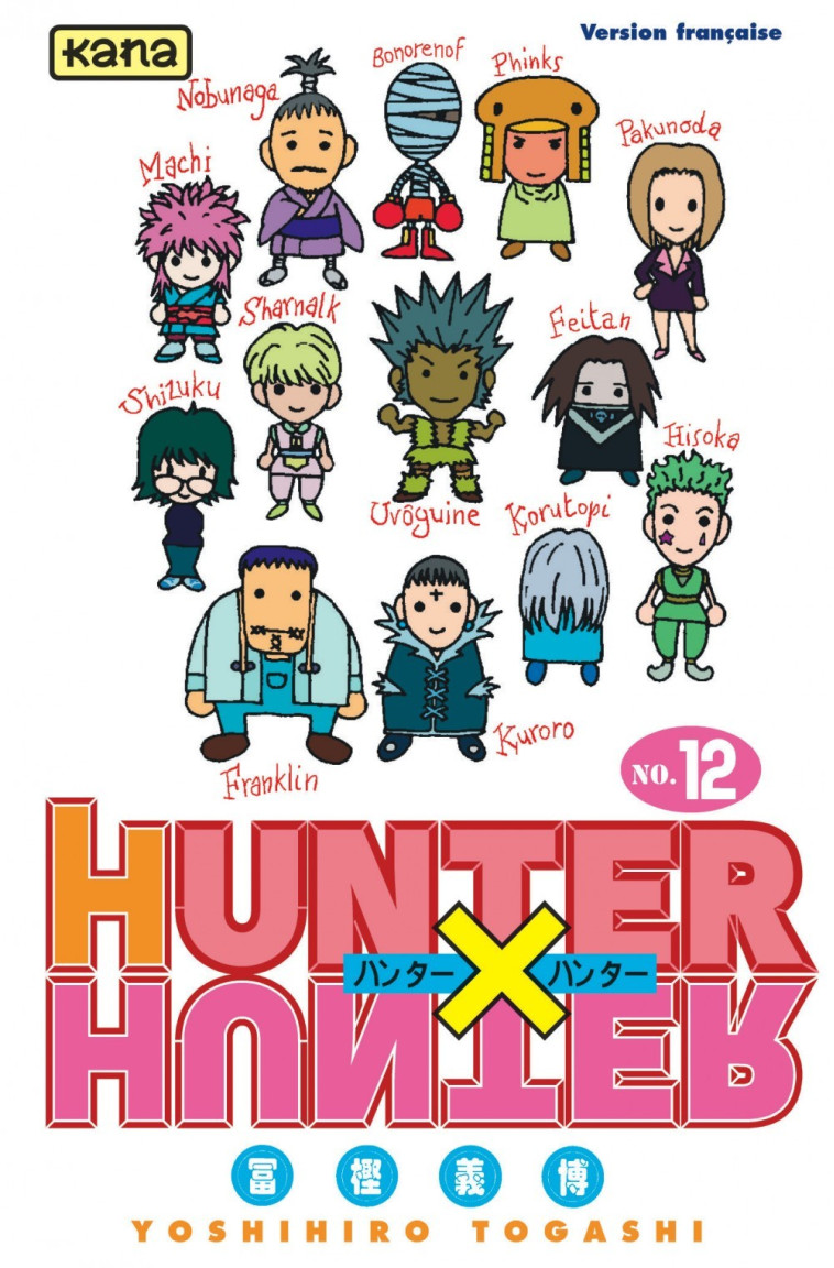 Hunter X Hunter - Tome 12 - Yoshihiro Togashi Yoshihiro Togashi, Yoshihiro Togashi  - KANA