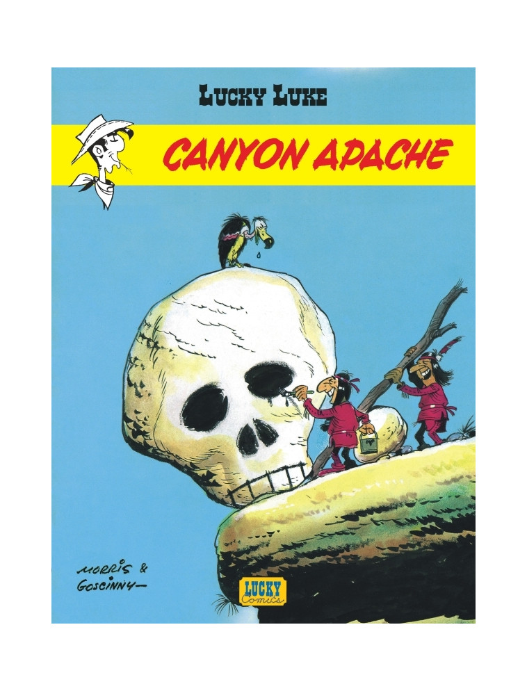 Lucky Luke - Tome 6 - Canyon Apache - Goscinny Goscinny, MORRIS MORRIS, GOSCINNY , MORRIS  - LUCKY