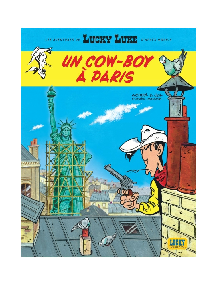 Les Aventures de Lucky Luke d'après Morris - Tome 8 - Un cow-boy à Paris - Jul Jul, Achdé Achdé, Jul , Achdé   - LUCKY