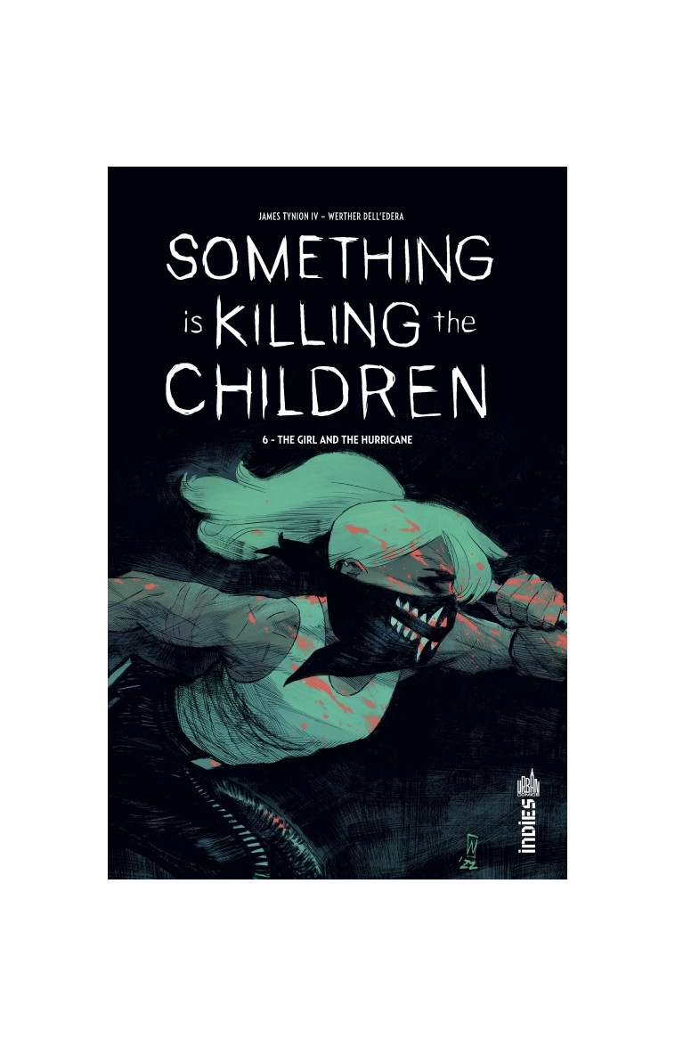 Something is Killing the Children tome 6 - TYNION IV James TYNION IV James, DELL'EDERA  Werther DELL'EDERA  Werther, TYNION IV James , DELL'EDERA  Werther  - URBAN COMICS