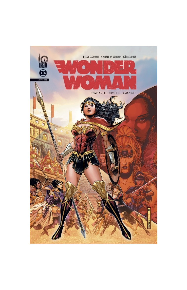 Wonder Woman Infinite tome 3 - Collectif Collectif, CLOONAN  Becky CLOONAN  Becky, Conrad Michael W. Conrad Michael W., Collectif , CLOONAN  Becky , Conrad Michael W.  - URBAN COMICS