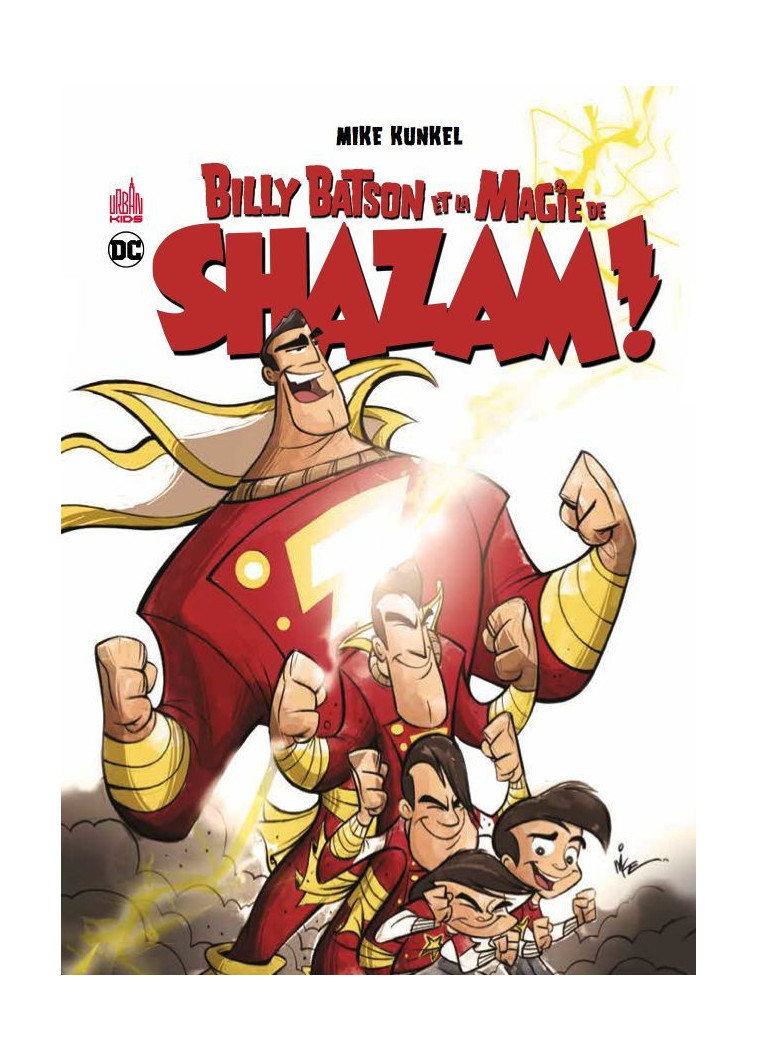 Billy Batson et la magie de Shazam - Tome 0 - KUNKEL Mike KUNKEL Mike - URBAN COMICS