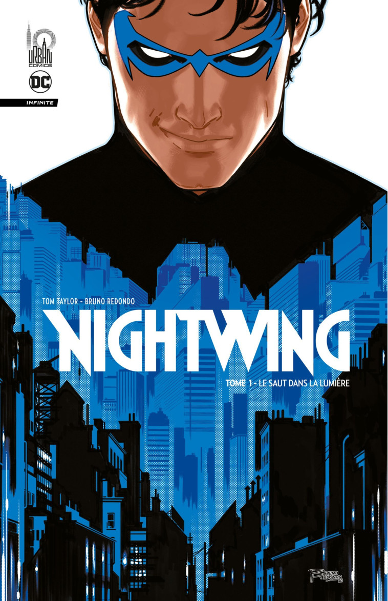 Nightwing Infinite tome 1 - REDONDO Bruno REDONDO Bruno, TAYLOR  Tom TAYLOR  Tom, REDONDO Bruno , TAYLOR  Tom  - URBAN COMICS