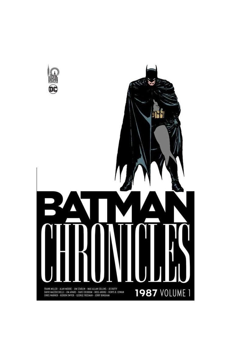 Batman Chronicles 1987 volume 1 - Miller Frank Miller Frank, Mazzucchelli David Mazzucchelli David, Barr Mike W. Barr Mike W., BINGHAM Jerry BINGHAM Jerry, Miller Frank , Mazzucchelli David , Barr Mike W. , BINGHAM Jerry  - URBAN COMICS