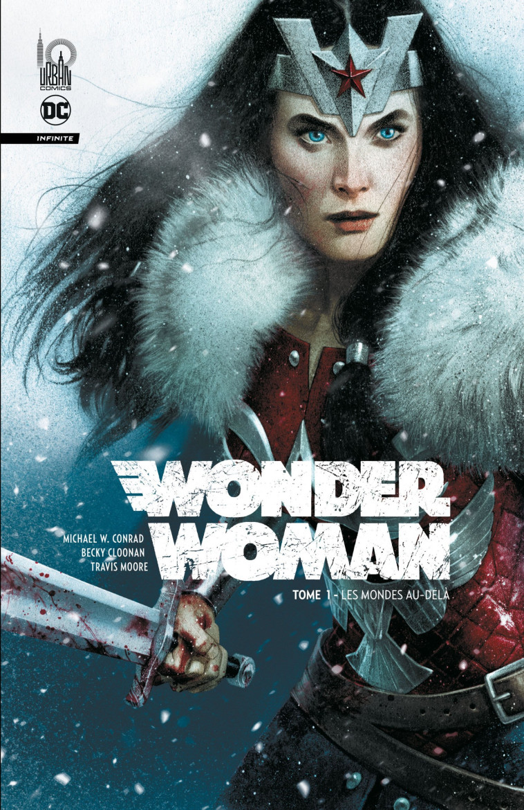 Wonder Woman Infinite tome 1 - CLOONAN  Becky CLOONAN  Becky, Conrad Michael W. Conrad Michael W., Moore Travis Moore Travis, CLOONAN  Becky , Conrad Michael W. , Moore Travis  - URBAN COMICS