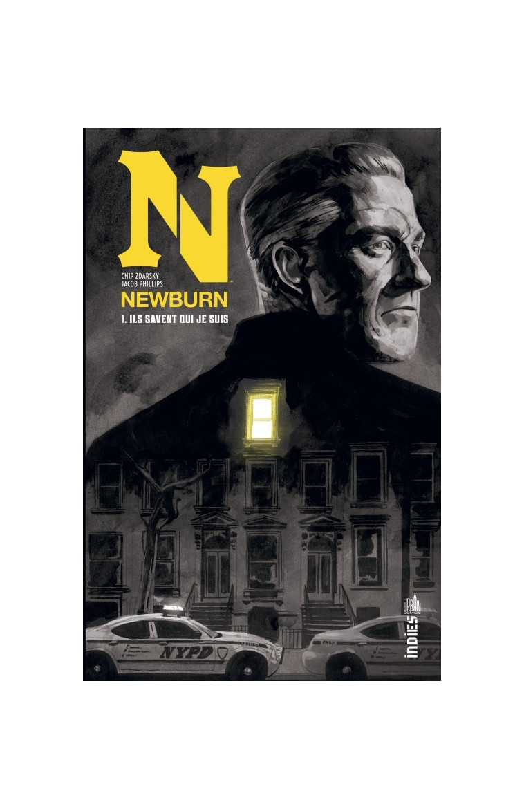 Newburn tome 1 - ZDARSKY Chip ZDARSKY Chip, PHILLIPS Jacob PHILLIPS Jacob, ZDARSKY Chip , PHILLIPS Jacob  - URBAN COMICS