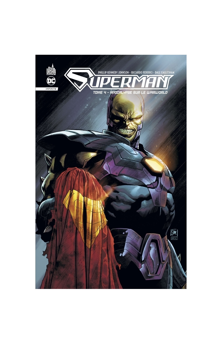 Superman Infinite tome 4 - Johnson Phillip Kennedy Johnson Phillip Kennedy, Federici Riccardo Federici Riccardo, Johnson Phillip Kennedy , Federici Riccardo  - URBAN COMICS