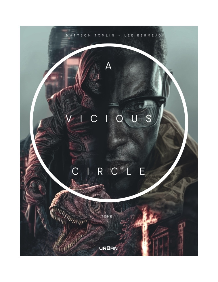 A Vicious Circle tome 1 - Tomlin Mattson Tomlin Mattson, Bermejo Lee Bermejo Lee, Tomlin Mattson , Bermejo Lee  - URBAN COMICS