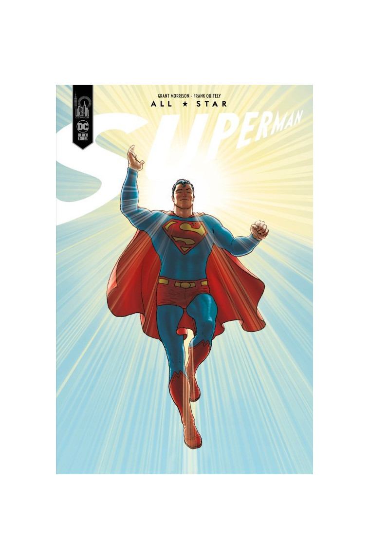 All-Star Superman - Edition Black Label  / Nouvelle édition - Morrison Grant Morrison Grant, Quitely Frank Quitely Frank, Morrison Grant , Quitely Frank  - URBAN COMICS