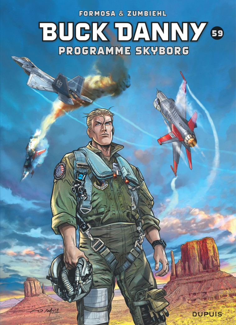 Buck Danny - Tome 59 - Programme Skyborg - Formosa Gil Formosa Gil, Zumbiehl Frédéric Zumbiehl Frédéric, Formosa Gil , ZUMBIEHL FREDERIC  - DUPUIS