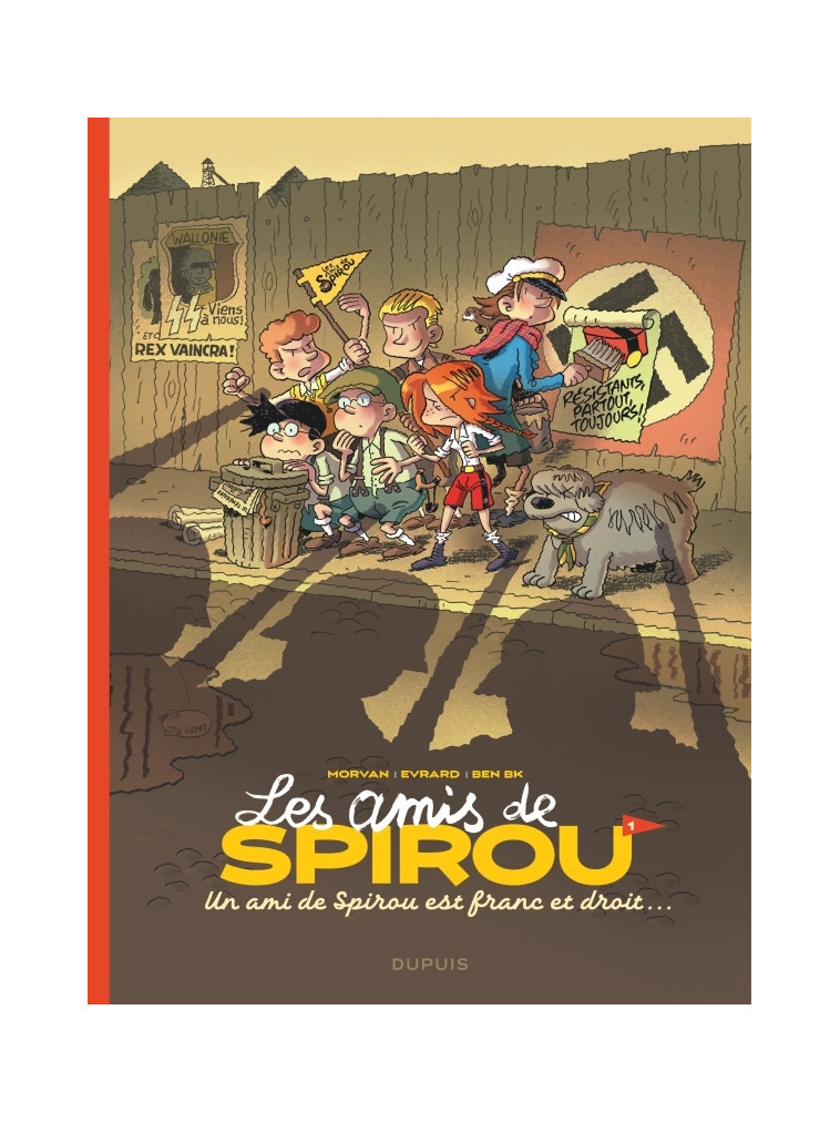 Les amis de Spirou - Tome 1 - Un ami de Spirou est franc et droit... - BenBK BenBK, David Evrard David Evrard, JDMorvan JDMorvan, BenBK , David Evrard , JDMorvan  - DUPUIS