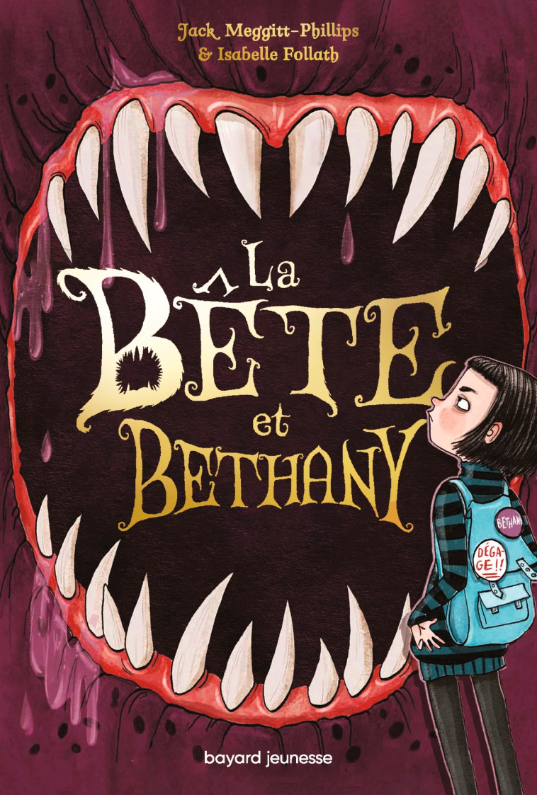 La bête et Bethany, Tome 01 - Meggitt-Phillips Jack, Follath Isabelle, Kluger Dominique, Kugler Dominique - BAYARD JEUNESSE