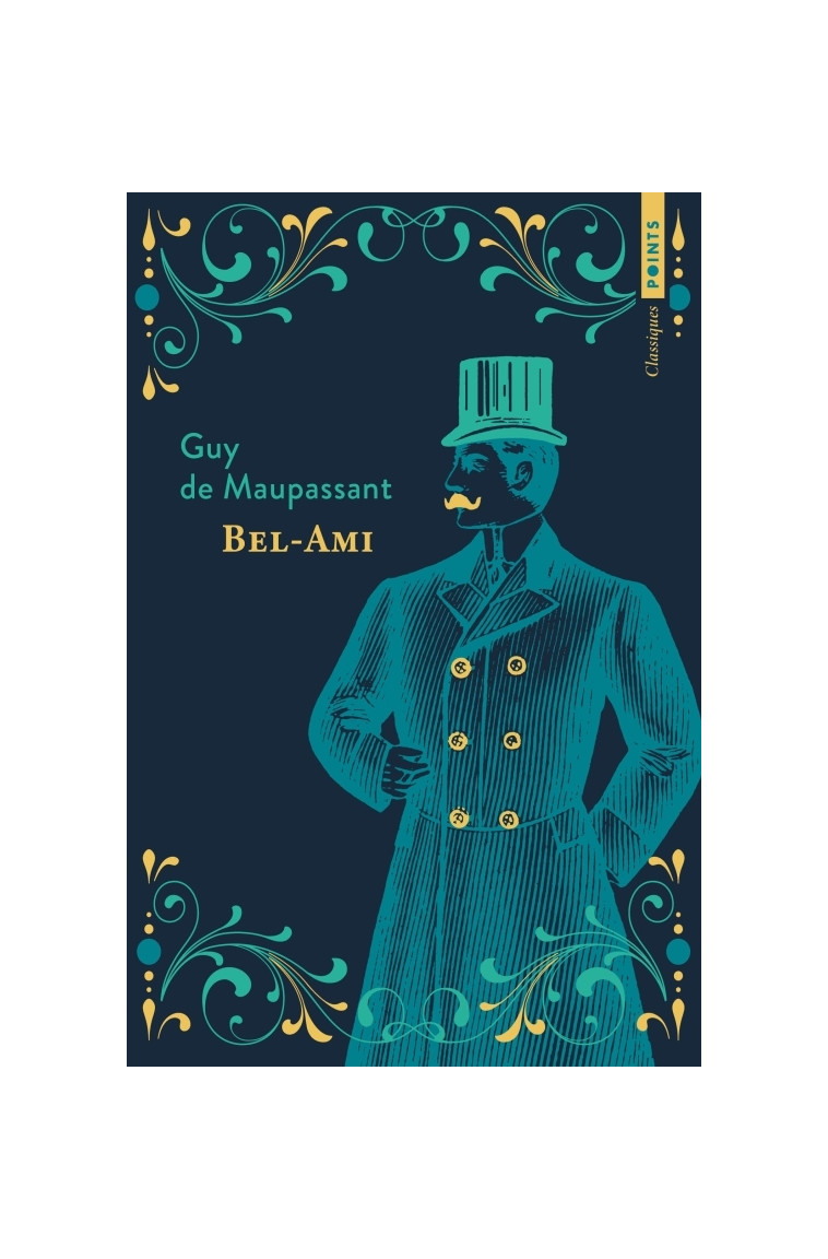 Bel-Ami - Maupassant Guy de - POINTS