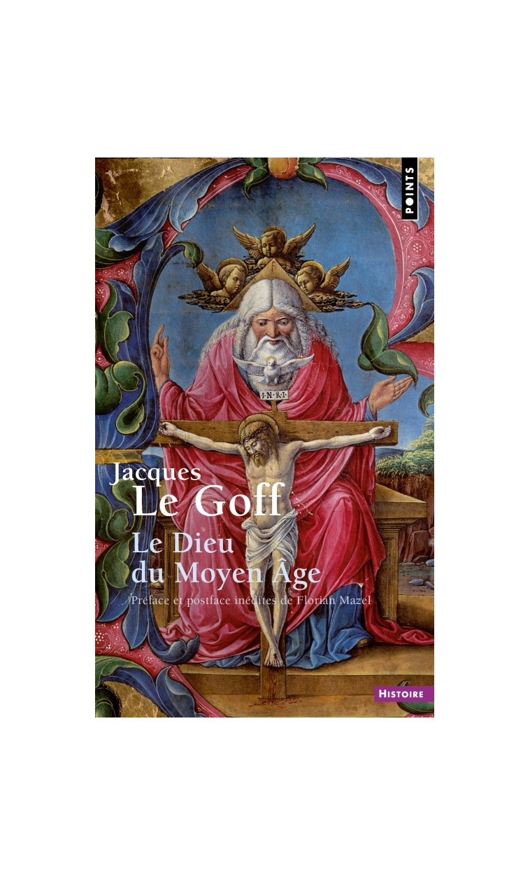 Le Dieu du Moyen Âge - Le Goff Jacques - POINTS