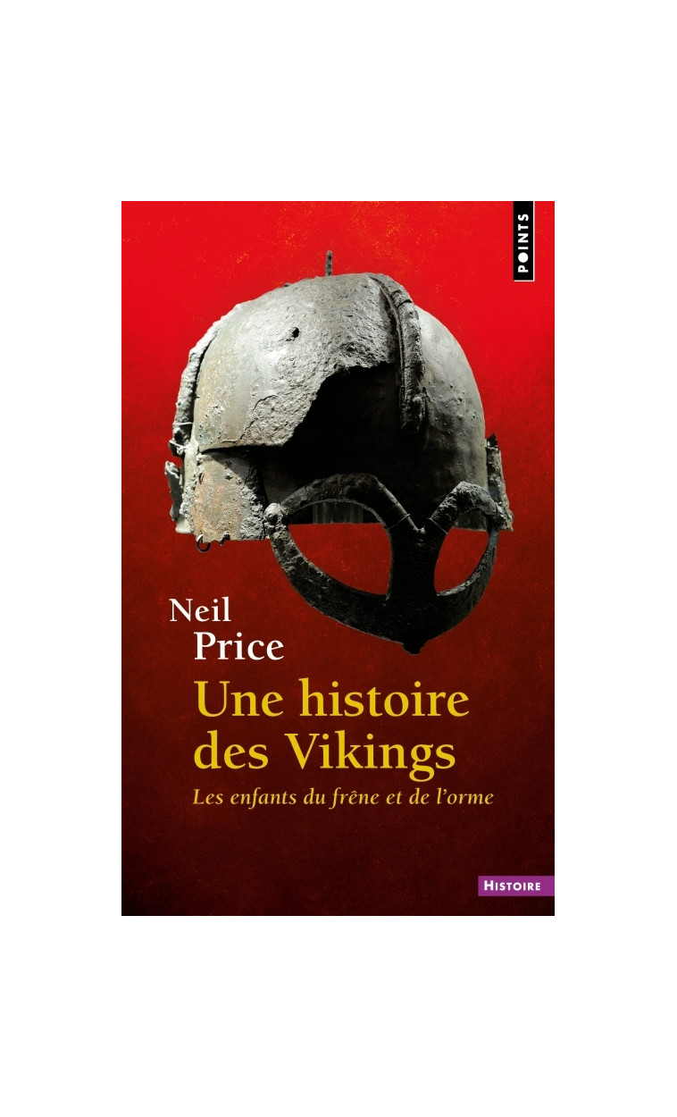 Une histoire des Vikings - Price Neil - POINTS