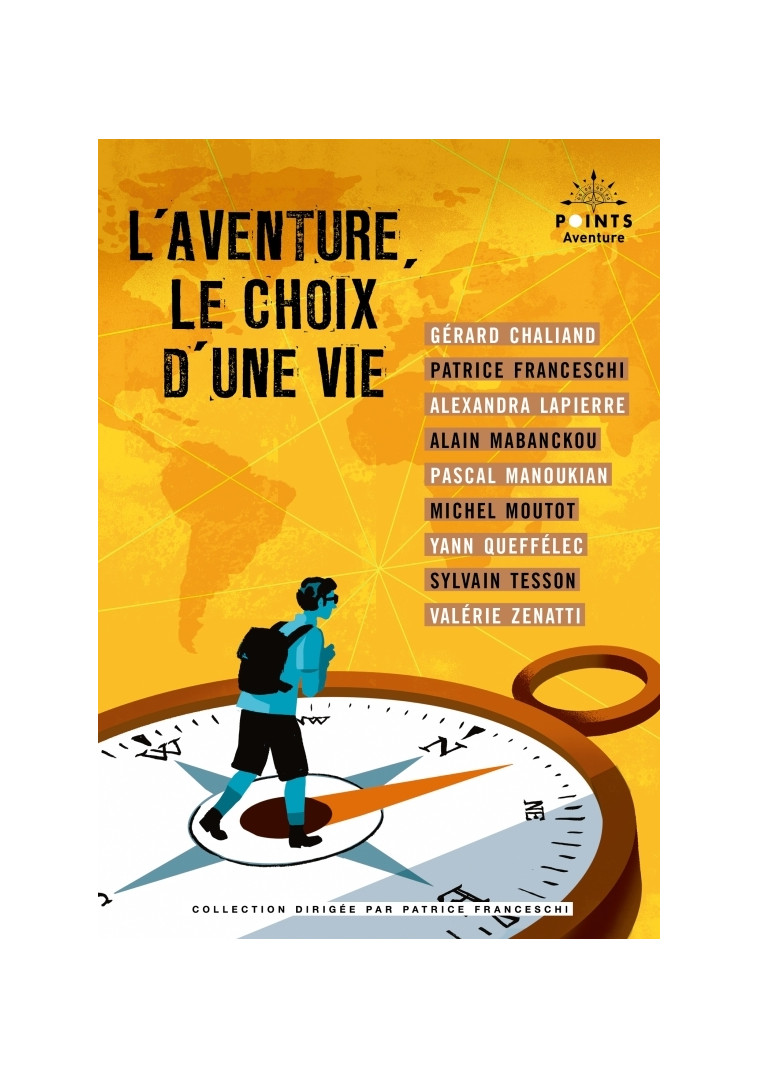 L'Aventure, le choix d'une vie - Collectif d'auteurs Collectif d'auteurs - POINTS