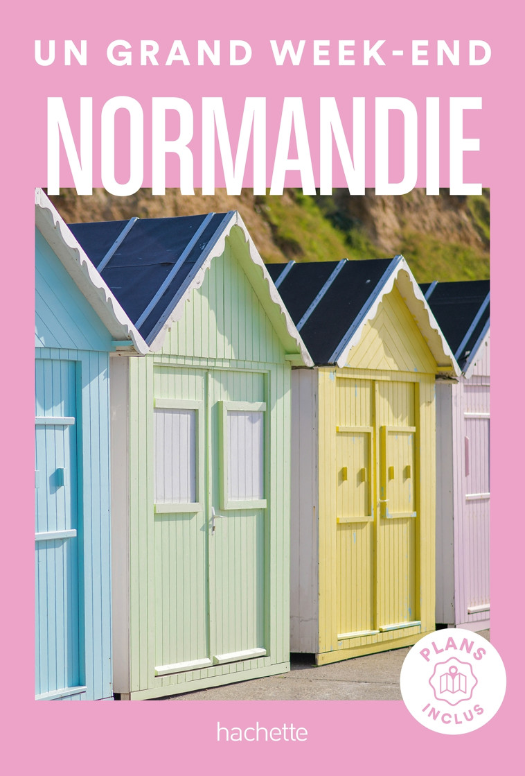 Normandie Un Grand Week-end -   - HACHETTE TOURI