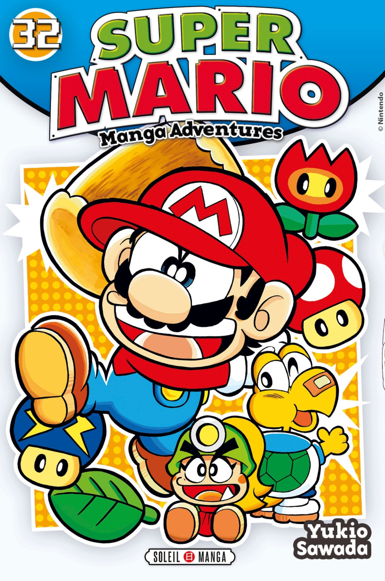 Super Mario Manga Adventures T32 - Sawada Yukio - SOLEIL