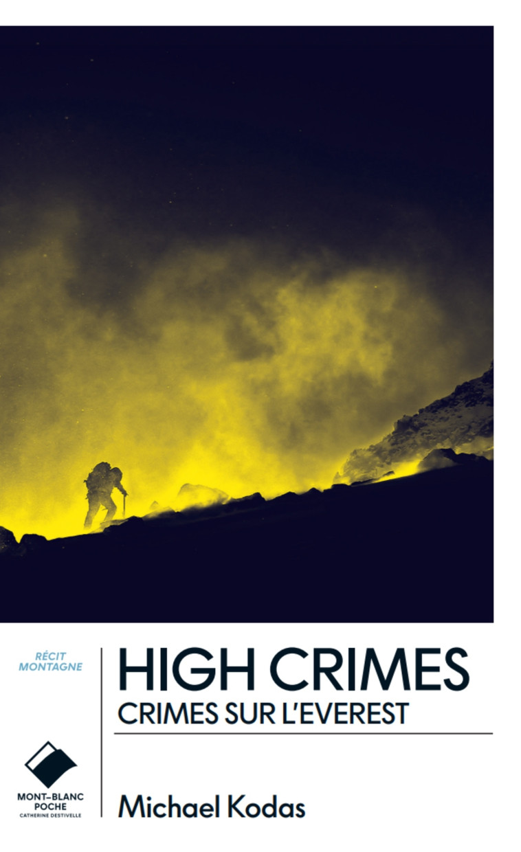 High Crimes - poche - Zuckerman Peter, Padoan Amanda, Kodas Michael - MONT BLANC ED